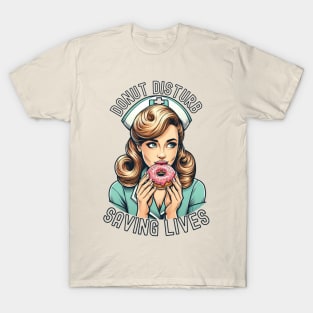 Donut Disturb Nurse T-Shirt